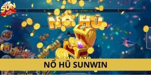 Giới thiệu Top 5 game nổ hũ Sunwin