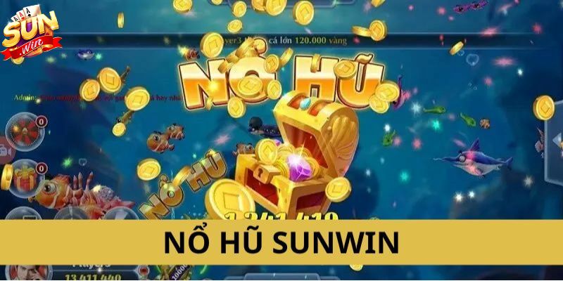 Giới thiệu Top 5 game nổ hũ Sunwin