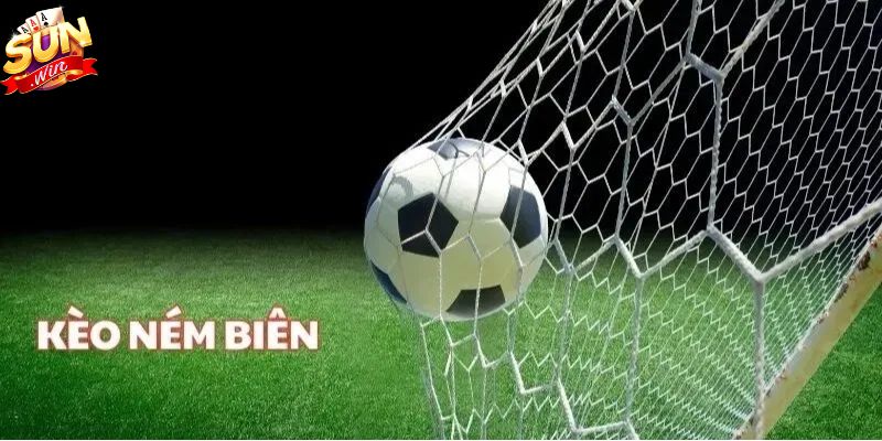 Khái niệm về Kèo ném biên