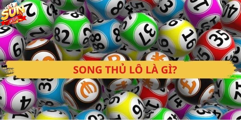 Khái niệm về Song thủ lô