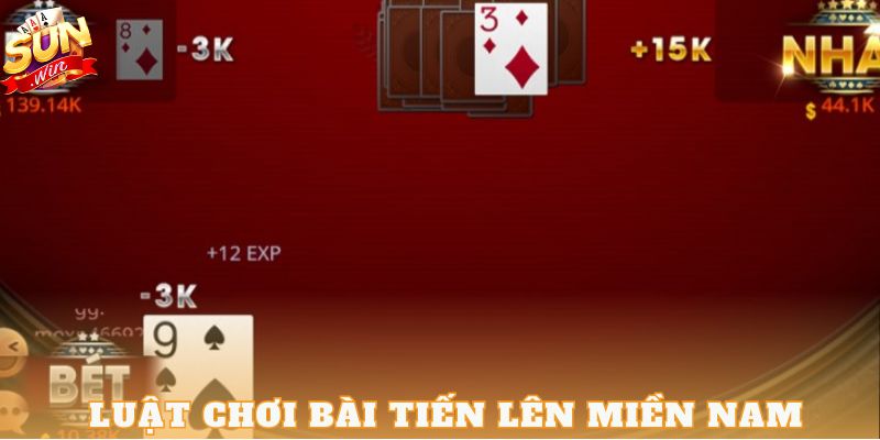 Khám phá Cách chơi tiến lên miền nam